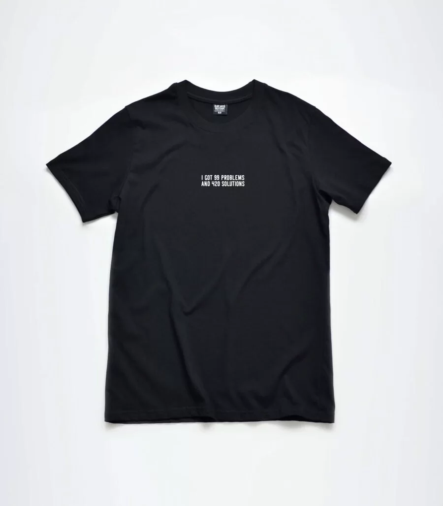 I Got 99 Problems And 420 Solution / Regular T-Shirt - Görsel 2