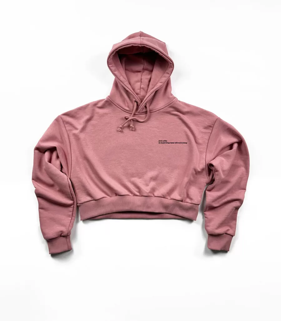 Drink Coffee Do Stupid Things Faster With More Energy / Cropped Hoodie - Görsel 3
